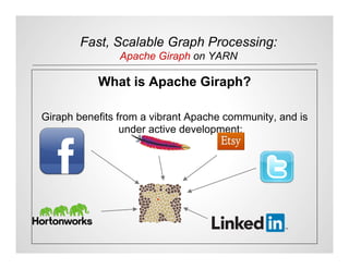 Fast, Scalable Graph Processing: Apache Giraph on YARN | PDF