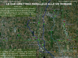LE DUE DIRETTRICI PARALLELE ALLE VIE ROMANE
NORD - SUD
Le vie Castellana e Pagnana (colore verde) collegano i
paesi sulle ...