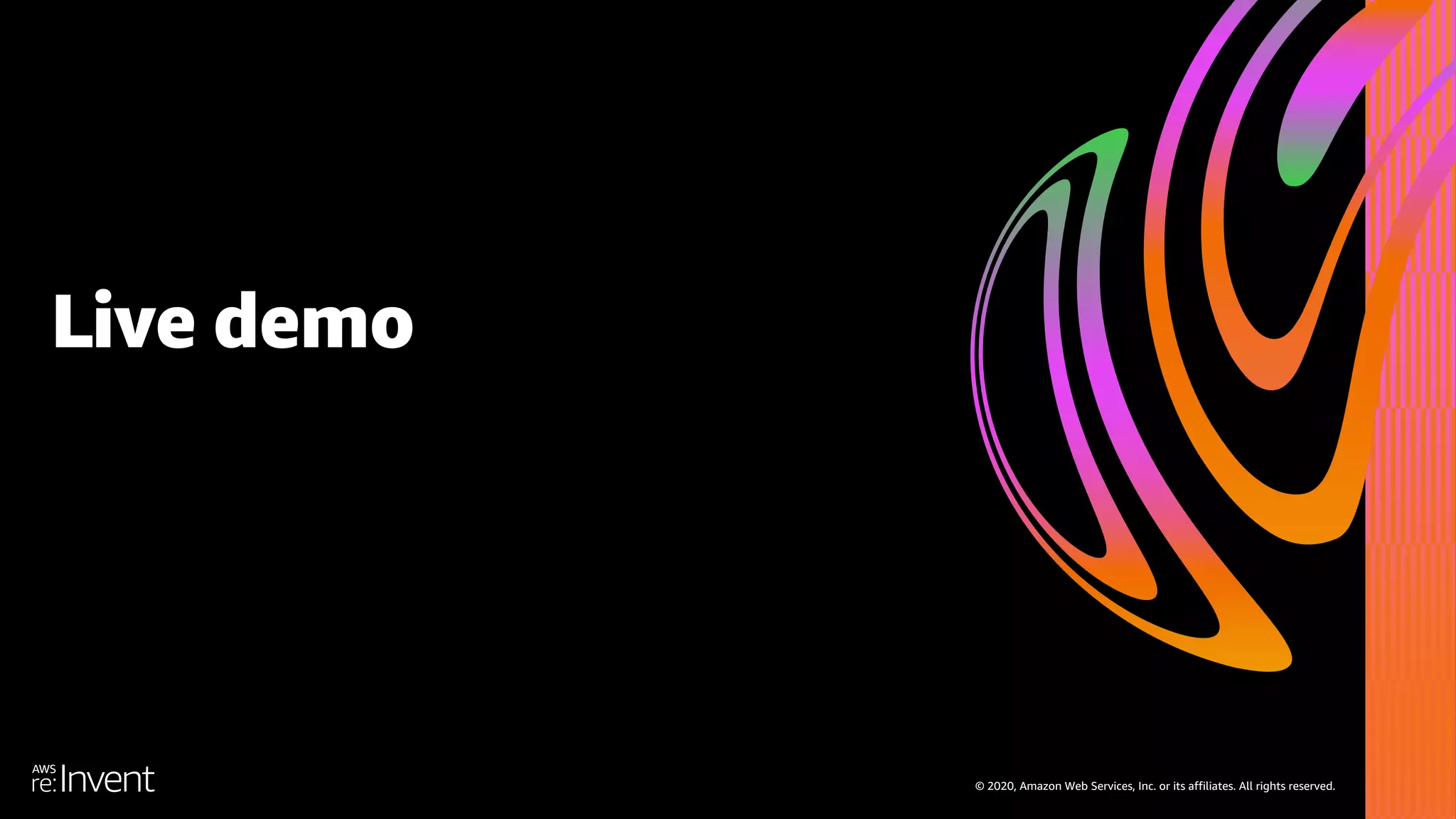 © 2020, Amazon Web Services, Inc. or its affiliates. All rights reserved. 