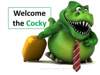 Welcome
the Cocky
 