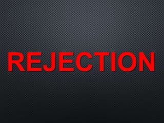 Rejection how to deal with it PPT