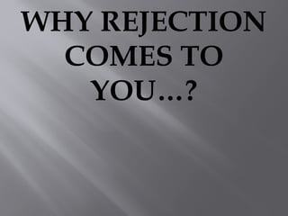 Rejection Why Understanding and Overcoming Rejection for Personal Success and Growth ...