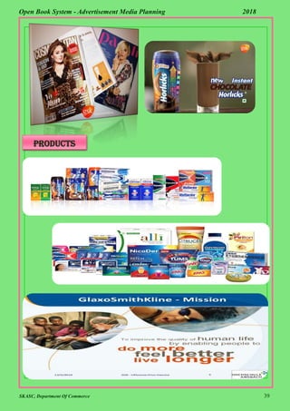 SKASC, Department Of Commerce 39
Open Book System - Advertisement Media Planning 2018
products
 