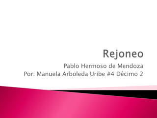 Pablo Hermoso de Mendoza
Por: Manuela Arboleda Uribe #4 Décimo 2

 