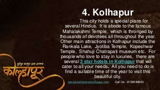 Rejuvenate Yourself in the Lap of Kolhapur and Panhala Slide 8