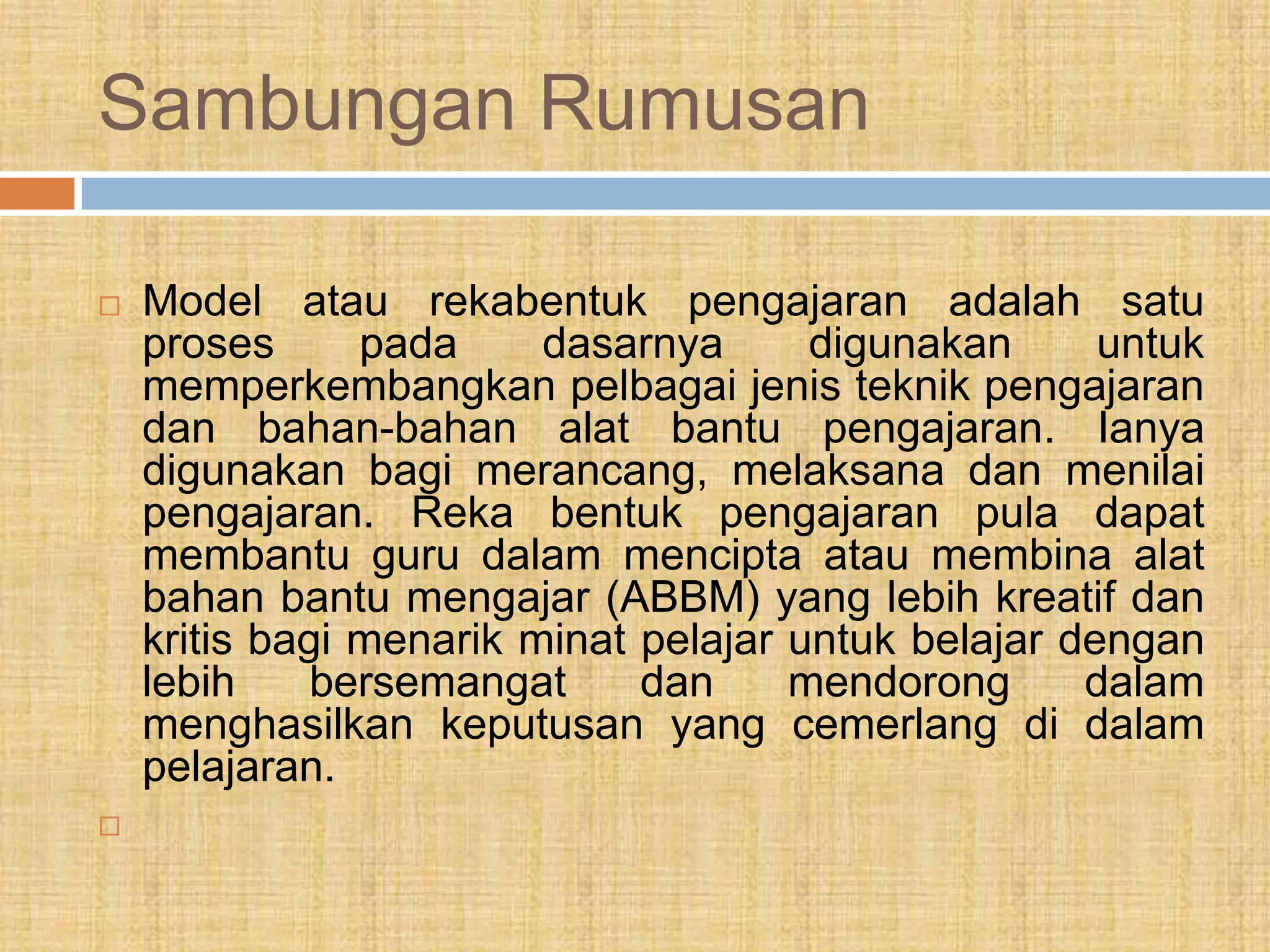 Reka bentuk dan model pengajaran | PPT