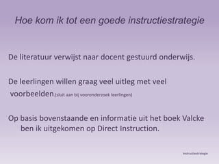 De instaptoetsSoftware programma: Rekenblokken, Referentieniveau 1FVermenigvuldigen, optellen, 	vermenigvuldigen + optellen Aftrekken +negatieve getallen, Delen+rest,  optellen + aftrekken, breuken, tafels en delen, breuken en procenten, procenten en decimalen.Opbrengsten vooronderzoek