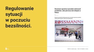 Regulowanie
sytuacji
w poczuciu
bezsilności.
Reklama w czasach zarazy. | Etap I & II: Pandemia. I co teraz.
 