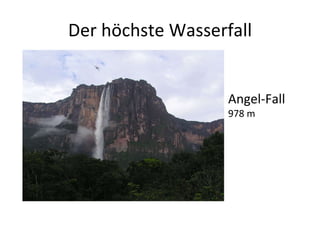 Der höchste Wasserfall Angel-Fall 978 m 