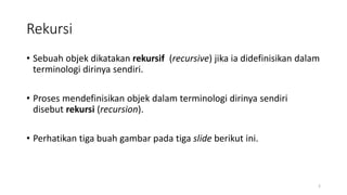 Rekursi dan relasi rekurens Rekursi dan relasi rekurens | PDF