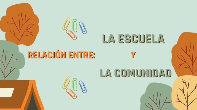 Relación entre la escuela y la comunidad