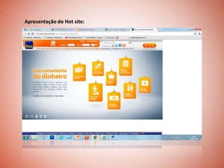 Apresentação do Hot site:
 