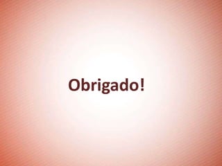 Obrigado!
 