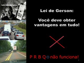 PRBQ   não funciona!
                   8
 