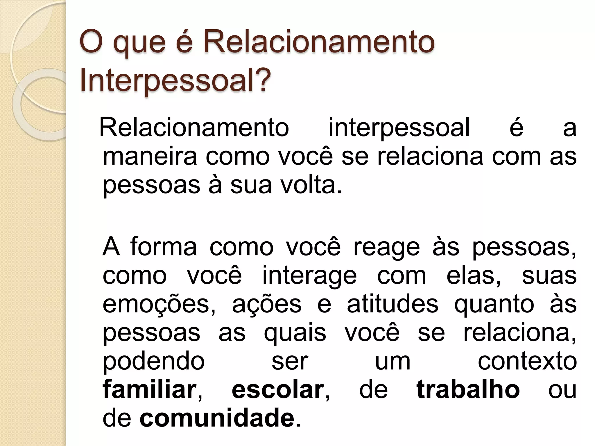 Relacionamento Interpessoal no Ambiente de Trabalho | PPTX