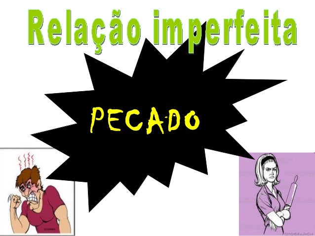 relacionamentos-imperfeitos-7-638.jpg?cb=1399668929