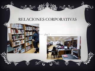 RELACIONES CORPORATIVAS 