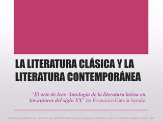 Relaciones entre la literatura romana clásica y laliteratura contemporánea
