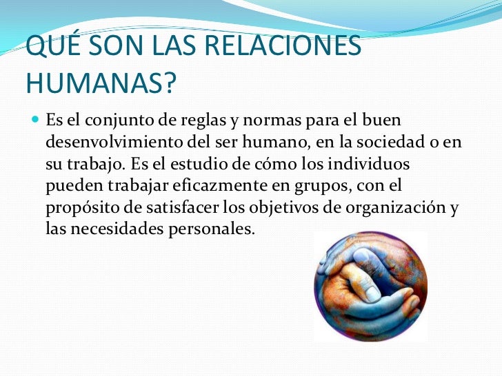 Relaciones humanas Relaciones humanas