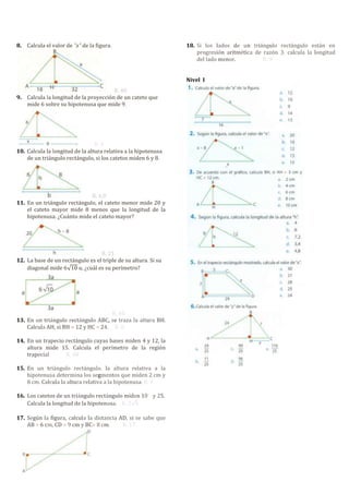 8. Calcula el valor de "x" de la figura.                        18. Si los lados de un triángulo rectángulo están en
     ...