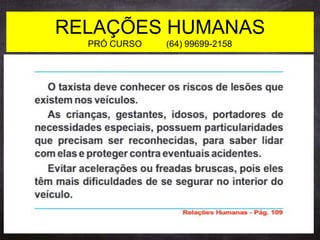 RELAÇÕES HUMANAS
PRÓ CURSO (64) 99699-2158
 