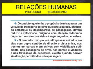 RELAÇÕES HUMANAS
PRÓ CURSO (64) 99699-2158
 