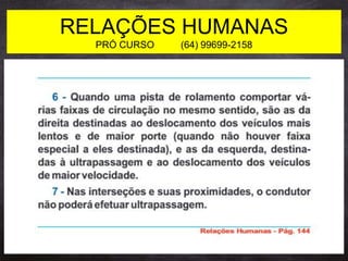 RELAÇÕES HUMANAS
PRÓ CURSO (64) 99699-2158
 