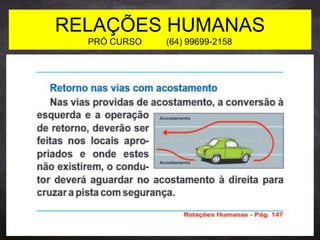 RELAÇÕES HUMANAS
PRÓ CURSO (64) 99699-2158
 