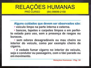 RELAÇÕES HUMANAS
PRÓ CURSO (64) 99699-2158
 