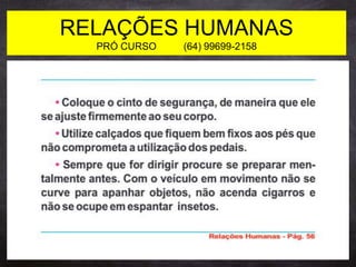 RELAÇÕES HUMANAS
PRÓ CURSO (64) 99699-2158
 