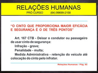 RELAÇÕES HUMANAS
PRÓ CURSO (64) 99699-2158
 
