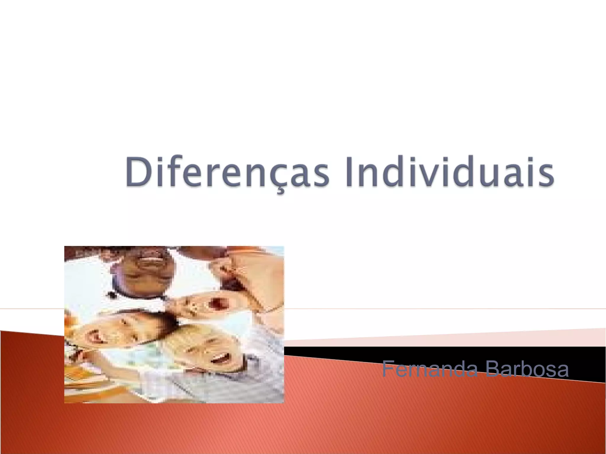 Relações interpessoais e diferenças individuais | PPT