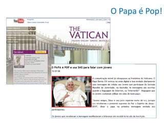 O Papa é Pop!
 