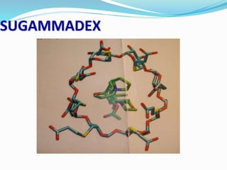 SUGAMMADEX 
 