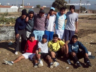 Comunidad San Luís