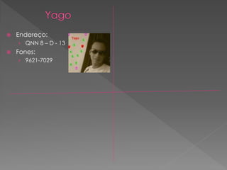    Endereço:
    › QNN 8 – D - 13
   Fones:
    › 9621-7029
 