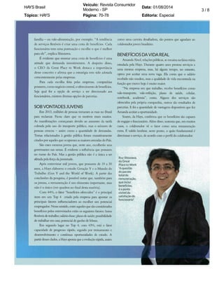 HAYS Brasil Veículo: Revista Consumidor 
Moderno - SP Data: 01/08/2014 
Tópico: HAYS Página: 70-78 Editoria: Especial 
3 / 8 
 