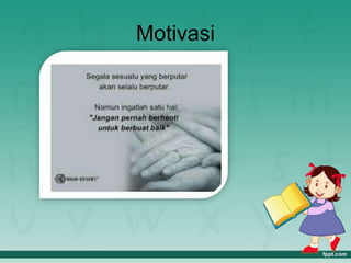 Motivasi
 
