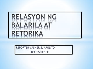 REPORTER : ASHER B. APOLITO
BSED SCIENCE
 