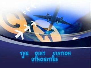            J       A       A The ointviationuthorities