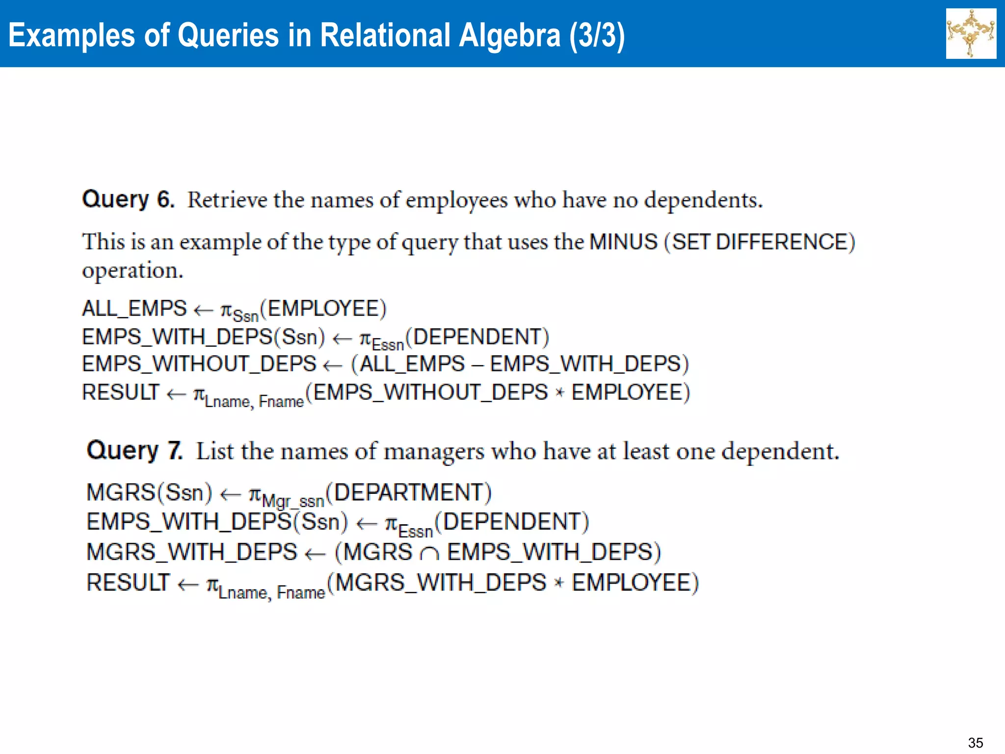 35
Examples of Queries in Relational Algebra (3/3)
 