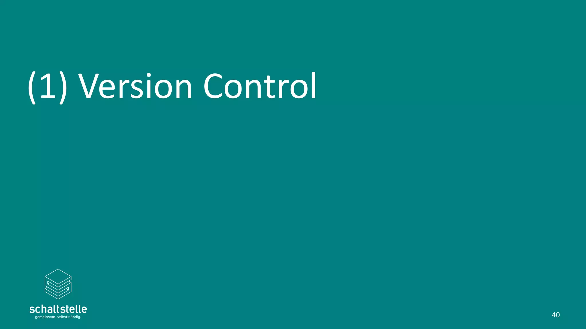 (1) Version Control
40
 