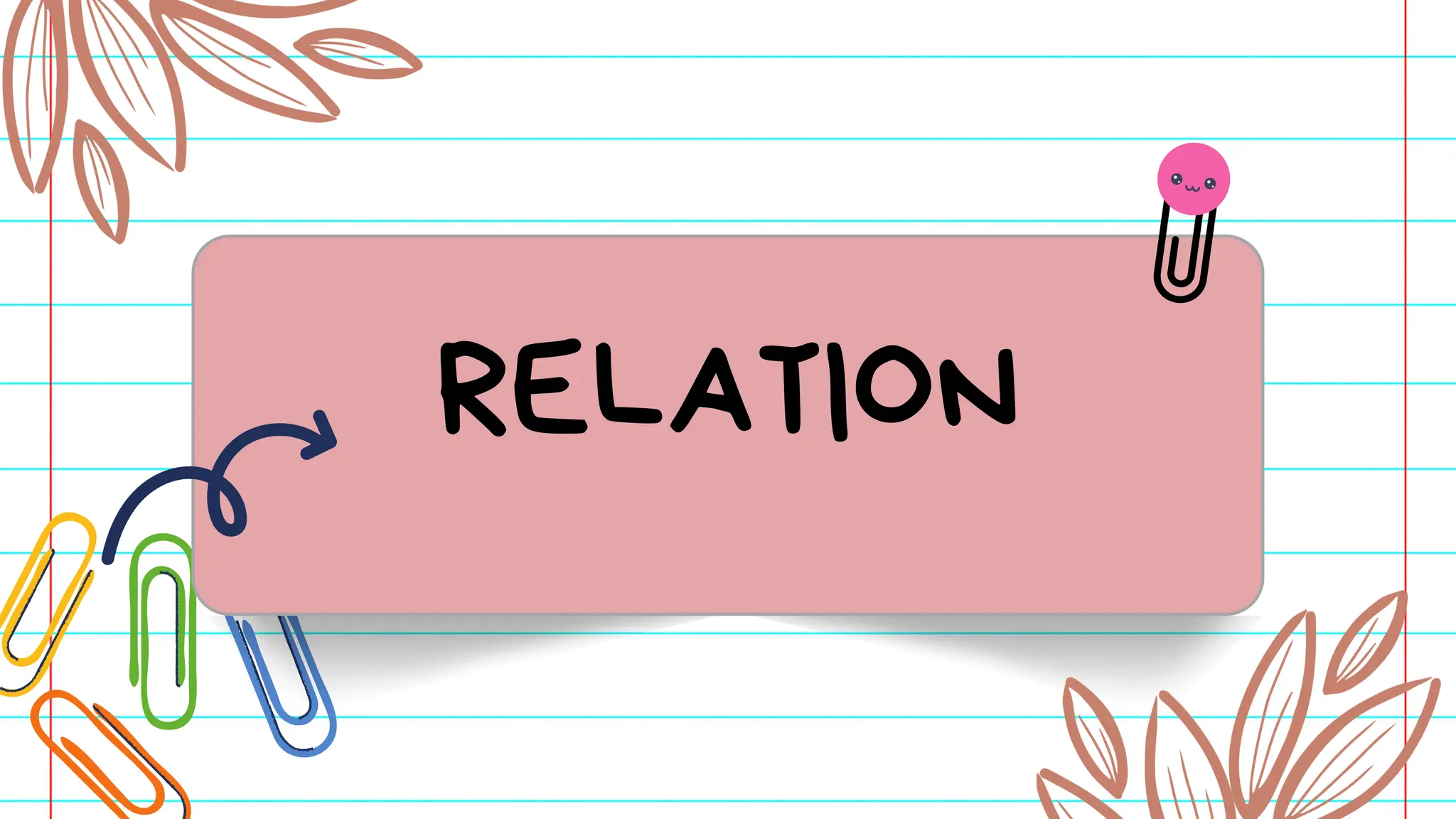 RELATION
 
