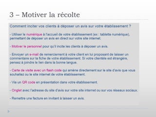 3 – Motiver la récolte
 