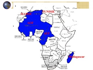 AOF AEF Madagascar TUNISIE MAROC 