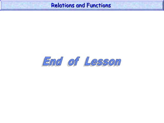 Relations and Functions
Relations and Functions
 