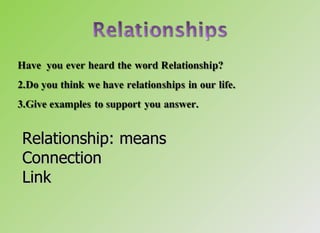 Relationship: means Connection Link 
