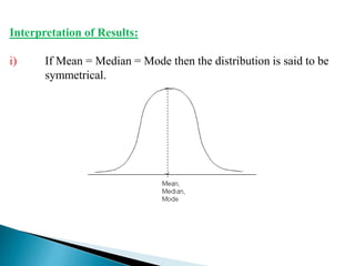 Relationship among mean, median and mode | PPTX