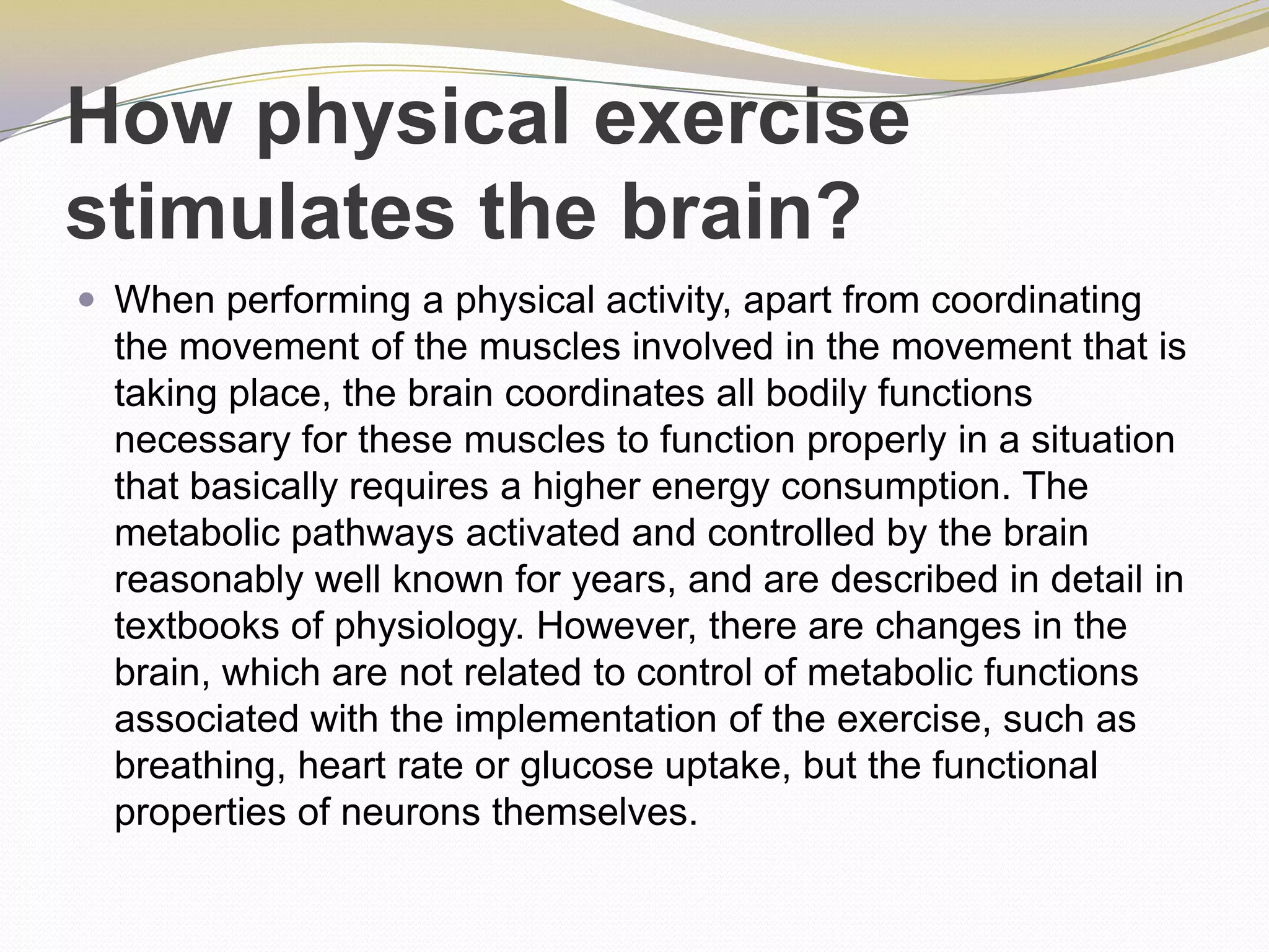 Relationship between brain and physical exercise | PPTX