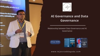 Relationship between Data Governance and AI Governance-Tejasvi Addagada ...